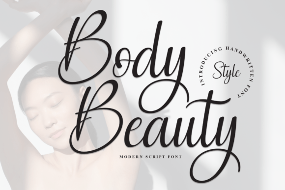 Body Beauty: A Designer’s Real-World Script Font Review