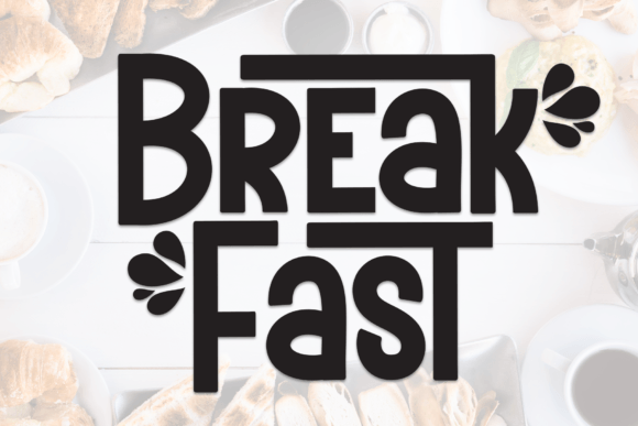 Break Fast: A Bold Script with Bite