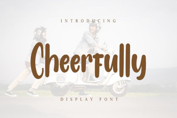 Cheerfully: A Handwritten Font That Feels Like Your Best Creative Idea