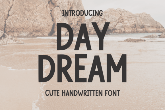 Day Dream: A Handwritten Font That Feels Like a Sigh of Relief