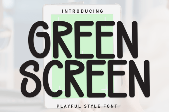 Green Screen: A Calm, Clear Typeface for Thoughtful Publishing