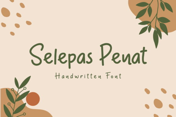 Selepas Penat: A Playful Script Font for Editorial Charm