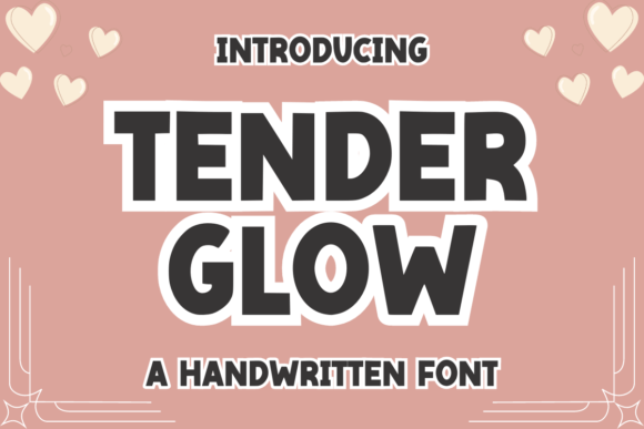 Tender Glow: A Friendly Handwritten Font for Warm Brand Identities